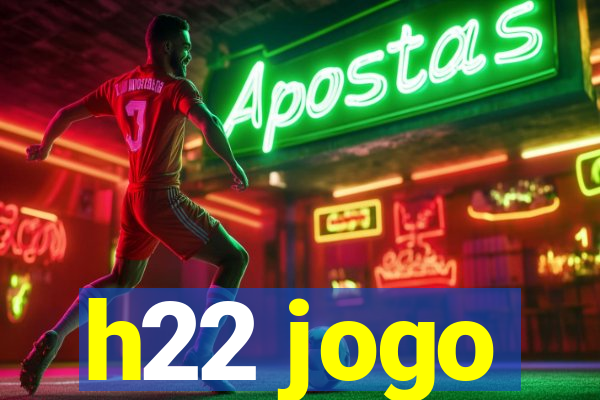 h22 jogo